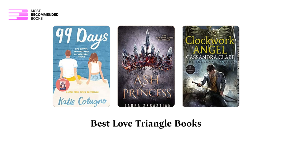 9 Best Love Triangle Books (Definitive Ranking)